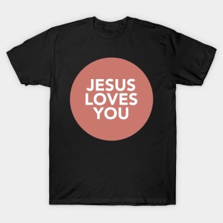 jesus loves you (cherry) T-Shirt